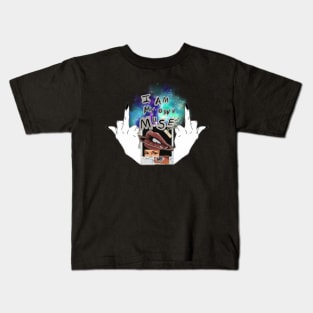 I Am My Own Muse Kids T-Shirt